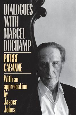 Dialogues with Marcel Duchamp - Cabanne, Pierre