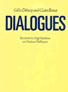 Dialogues - Deleuze, Gilles, Professor, and Tomlinson, Hugh, Professor (Translated by), and Habberjam, Barbara, Professor (Translated by)