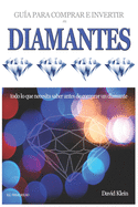 DIAMANTES - Gua para comprar e invertir