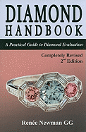 Diamond Handbook: A Practical Guide to Diamond Evaluation