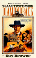 Diamondback 02: Texas Two-Timing