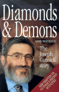 Diamonds and Demons: The Joseph Gutnick Story - Bernstein, David, PH.D.