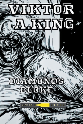 Diamonds Bloke - King, Viktor A