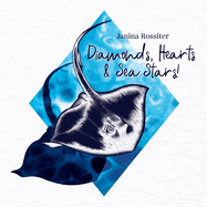 Diamonds, Hearts & Sea Stars!: A picture book about shapes found in the ocean