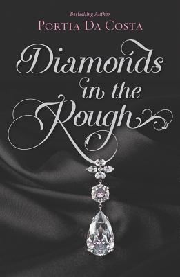 Diamonds in the Rough - Da Costa, Portia