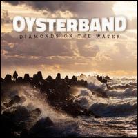 Diamonds on the Water - Oysterband