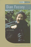 Dian Fossey: Primatologist