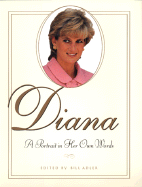 Diana: A Portrait in Her Own Words - Adler, Bill, Jr.