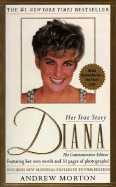 Diana Her True Story Commemorative Edition - Morton, Andrew