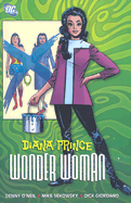 Diana Prince: Wonder Woman: Volume 1 - O'Neil, Denny