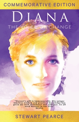 Diana: The Voice of Change - Pearce, Stewart