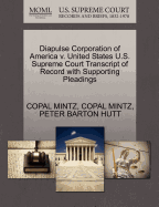 Diapulse Corporation of America V. United States U.S. Supreme Court Transcript of Record with Supporting Pleadings