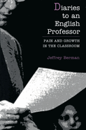 Diaries to an English Professor: Pain and Growth in the Classroom