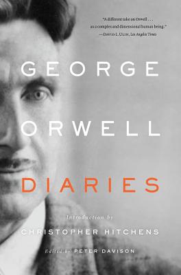 Diaries - Orwell, George, and Davison, Peter (Editor), and Hitchens, Christopher (Introduction by)