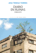 Diario En Ruinas (1998-2017)