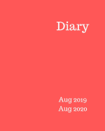 Diary Aug 2019-Aug 2020: 8x10 day to a page academic year diary, hourly appointments and space for notes on each page. Perfect for teachers, students and small business owners. Plain bright red design