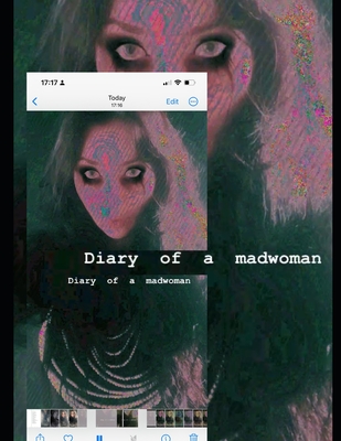 Diary of a Mad Woman - Mller, Alexandra