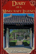 Diary of a Minecraft Legend: Book 2