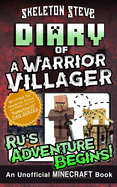 Diary of a Minecraft Warrior Villager - Ru's Adventure Begins: Unofficial Minecraft Books for Kids, Teens, & Nerds - Adventure Fan Fiction Diary Series