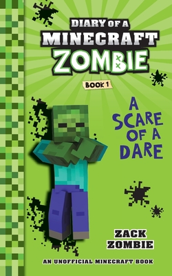 Diary of a Minecraft Zombie Book 1: A Scare of a Dare (Library Edition) - Zombie, Zack