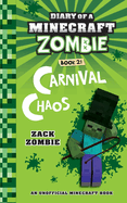 Diary of a Minecraft Zombie Book 21: Carnival Chaos