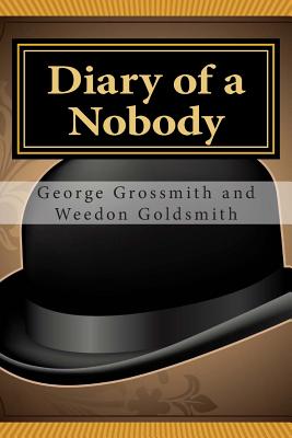 Diary of a Nobody - Goldsmith, Weedon, and Grossmith, George