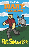 Diary of a Roblox Noob: Pet Simulator