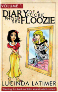 Diary of a Rookie Phone Sex Floozie