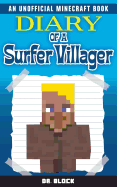 Diary of a Surfer Villager