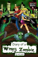 Diary of a Wimpy Zombie: Kids' Stories from the Zombie Apocalypse (Kids' Adventure Stories)