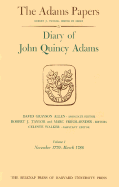 Diary of John Quincy Adams, Volumes 1 and 2: November 1779 - December 1788 - Adams, John Quincy, and Taylor, Robert J (Editor), and Walker, Celeste (Editor)