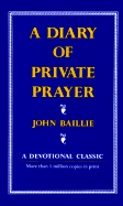 Diary of Private Prayer: A Devotional Classic - Baillie, John, and Baillie, Donald M