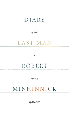 Diary of the Last Man - Minhinnick, Robert