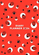 Diary Planner 2024: Ladybird design