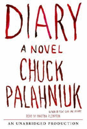 Diary - Palahniuk, Chuck, and Plimpton, Martha (Read by)
