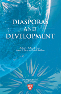 Diasporas and Development - Merz, Barbara J (Editor), and Chen, Lincoln C, M.D. (Editor), and Geithner, Peter F (Editor)