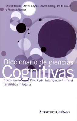 Diccionario de Ciencias Cognitivas - Houde, Olivier, and Kayser, Daniel