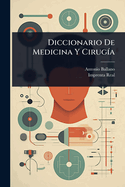 Diccionario De Medicina Y Cirug-a