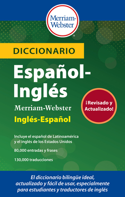 Diccionario Espaol-Ingls Merriam-Webster - Merriam-Webster (Editor)