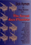 Dick Hyman -- In the Styles of . . . the Great Jazz Pianists: Book & Cassette