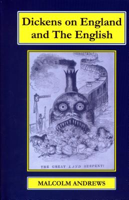 Dickens on England and the English - Andrews, Malcolm