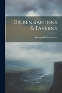 Dickensian Inns & Taverns