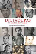 Dictaduras. 14 Relatos de Familias.