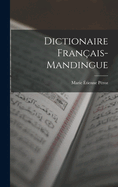 Dictionaire Franais-Mandingue