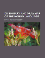 Dictionary and Grammar of the Kongo Language