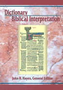 Dictionary of Biblical Interpretation Volume (Set of 2): 2 Volume Set - Hayes, John