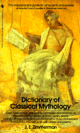 Dictionary of Classical Mythology (REV.Ed)