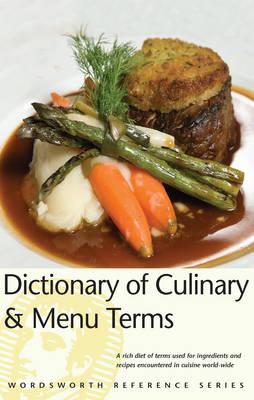 Dictionary of Culinary and Menu Terms - Dale, Rodney