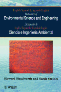 Dictionary of Environmental Science and Engineering: English-Spanish/Spanish-English