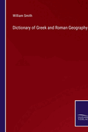 Dictionary of Greek and Roman Geography